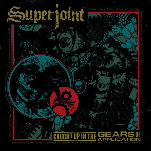 Superjoint: Caught Up In The Gears Of Application { Vinyl }