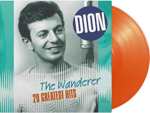 Dion: Wanderer: 20 Greatest Hits - Ltd Orange Vinyl { Vinyl }